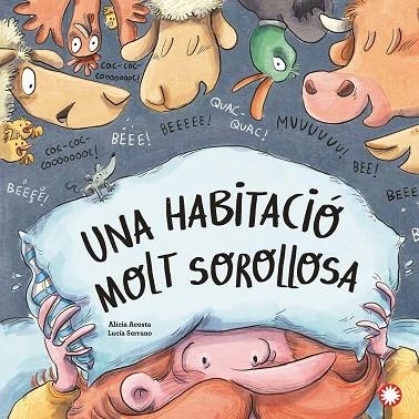 UNA HABITACIÓ MOLT SOROLLOSA | 9788419401038 | ACOSTA, ALICIA | Llibreria Online de Vilafranca del Penedès | Comprar llibres en català