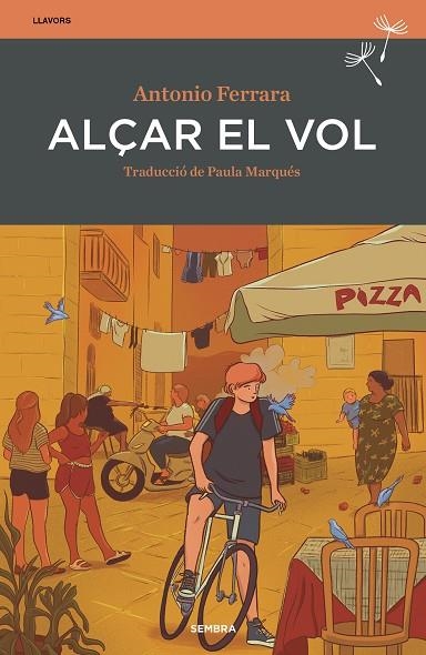 ALÇAR EL VOL | 9788416698868 | FERRARA, ANTONIO | Llibreria L'Odissea - Libreria Online de Vilafranca del Penedès - Comprar libros