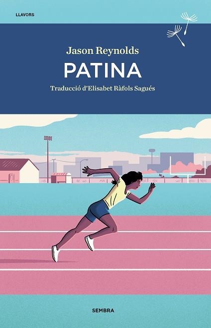 PATINA | 9788416698844 | REYNOLDS, JASON | Llibreria Online de Vilafranca del Penedès | Comprar llibres en català