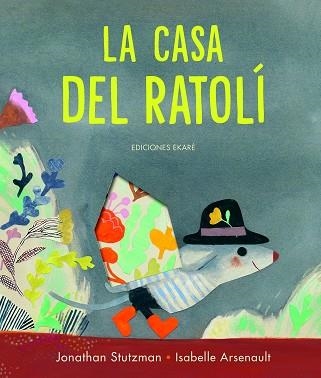 LA CASA DEL RATOLÍ | 9788412504934 | JONATHAN STUTZMAN | Llibreria Online de Vilafranca del Penedès | Comprar llibres en català