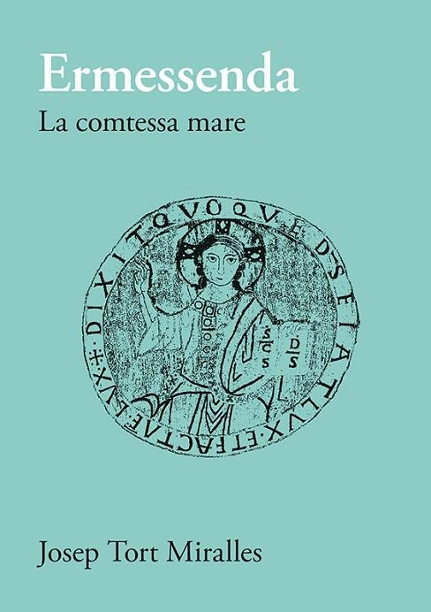 ERMESSENDA 2 LA COMTESSA MARE | 9788416445806 | TORT MIRALLES, JOSEP | Llibreria Online de Vilafranca del Penedès | Comprar llibres en català