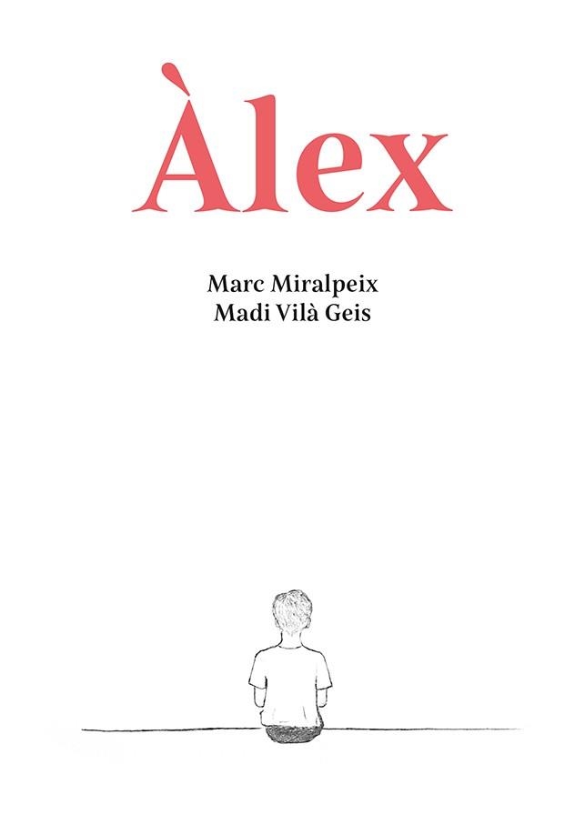 ÀLEX | 9788416445783 | MIRALPEIX MESTRES, MARC | Llibreria Online de Vilafranca del Penedès | Comprar llibres en català