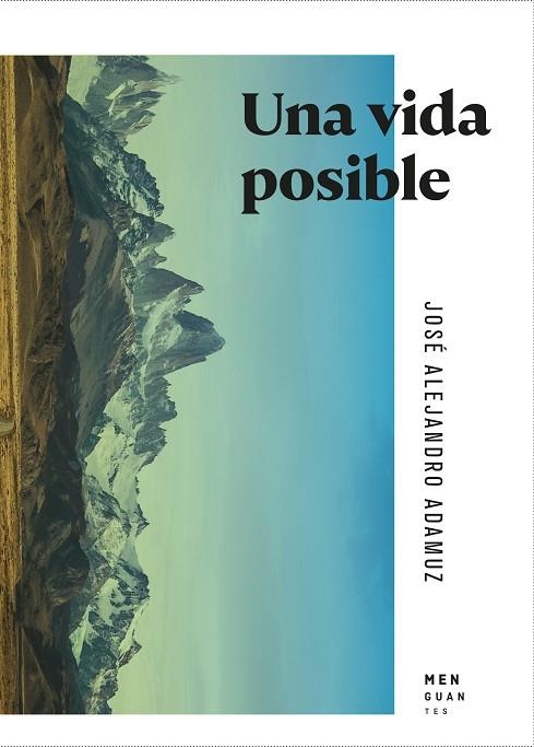 UNA VIDA POSIBLE | 9788412433951 | ADAMUZ, JOSÉ ALEJANDRO | Llibreria Online de Vilafranca del Penedès | Comprar llibres en català