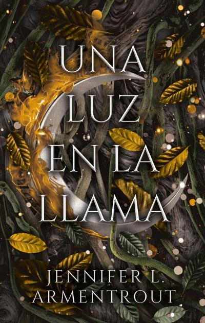 UNA LUZ EN LA LLAMA | 9788417854966 | ARMENTROUT, JENNIFER | Llibreria Online de Vilafranca del Penedès | Comprar llibres en català