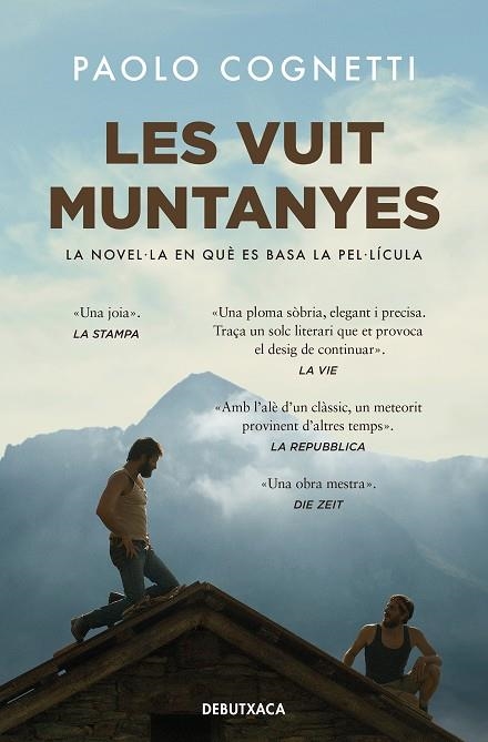 LES VUIT MUNTANYES  | 9788419394217 | COGNETTI, PAOLO | Llibreria Online de Vilafranca del Penedès | Comprar llibres en català