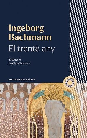 EL TRENTÈ ANY | 9788412450361 | BACHMANN, INGEBORG | Llibreria Online de Vilafranca del Penedès | Comprar llibres en català