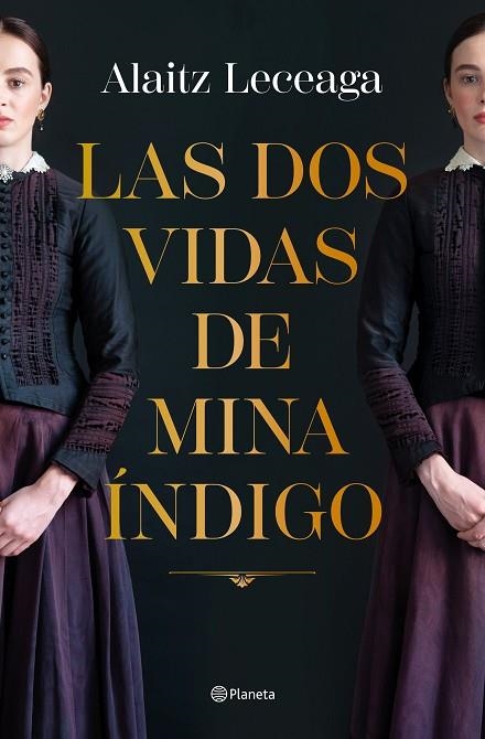 LAS DOS VIDAS DE MINA ÍNDIGO | 9788408271734 | LECEAGA, ALAITZ | Llibreria Online de Vilafranca del Penedès | Comprar llibres en català