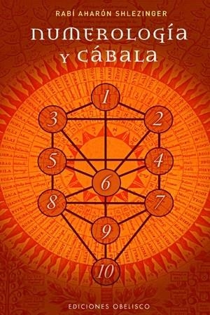 NUMEROLOGÍA Y CÁBALA | 9788497774796 | SHLEZINGER, AHARÓN | Llibreria Online de Vilafranca del Penedès | Comprar llibres en català