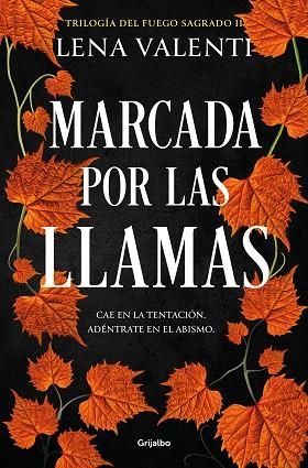 MARCADA POR LAS LLAMAS TRILOGIA DEL FUEGO SAGRADO 2 | 9788425364877 | VALENTI, LENA | Llibreria Online de Vilafranca del Penedès | Comprar llibres en català