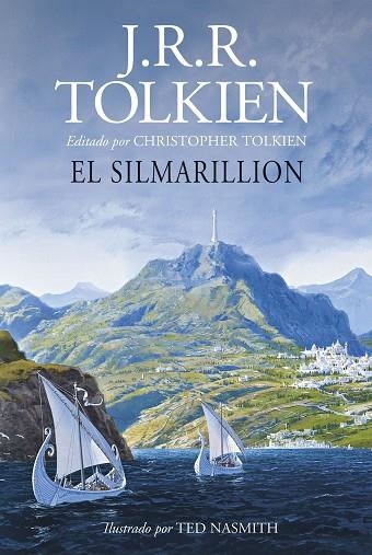 EL SILMARILLION ILUSTRADO POR TED NASMITH EDICION REVISADA | 9788445013618 | TOLKIEN, J. R. R. | Llibreria Online de Vilafranca del Penedès | Comprar llibres en català