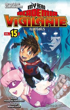 MY HERO ACADEMIA VIGILANTE ILLEGALS N 15 15 | 9788411401906 | HORIKOSHI, KOHEI | Llibreria Online de Vilafranca del Penedès | Comprar llibres en català