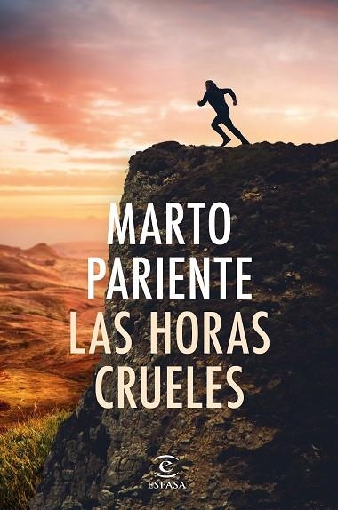 LAS HORAS CRUELES | 9788467069419 | PARIENTE, MARTO | Llibreria Online de Vilafranca del Penedès | Comprar llibres en català