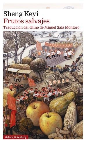 FRUTOS SALVAJES | 9788419392299 | KEYI, SHENG | Llibreria Online de Vilafranca del Penedès | Comprar llibres en català