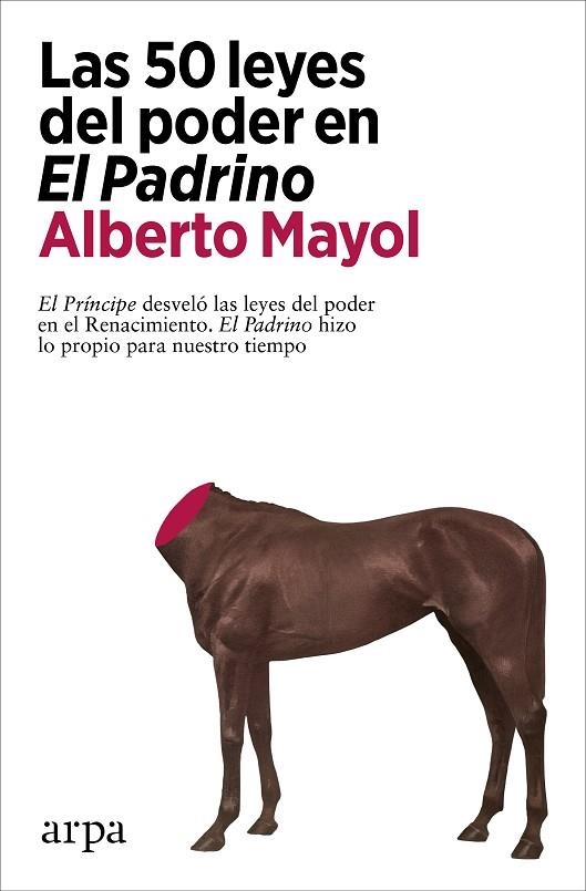 LAS 50 LEYES DEL PODER EN EL PADRINO | 9788418741289 | MAYOL, ALBERTO | Llibreria Online de Vilafranca del Penedès | Comprar llibres en català