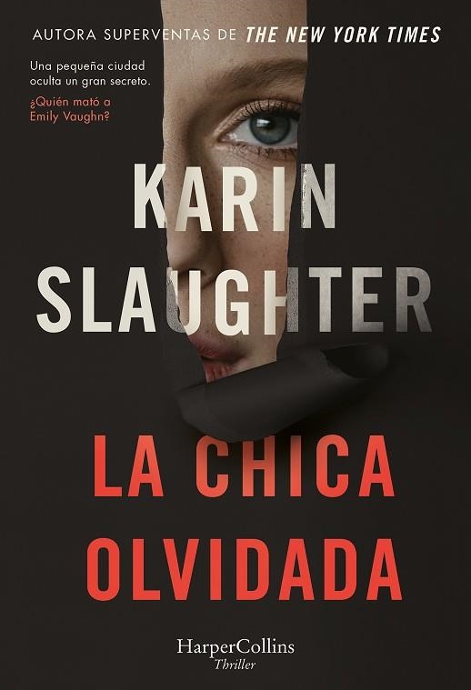 LA CHICA OLVIDADA | 9788491398608 | SLAUGHTER, KARIN | Llibreria Online de Vilafranca del Penedès | Comprar llibres en català