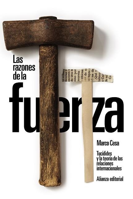 LAS RAZONES DE LA FUERZA: TUCÍDIDES Y LA TEORÍA DE LAS RELACIONES INTERNACIONALE | 9788411482608 | CESA, MARCO | Llibreria Online de Vilafranca del Penedès | Comprar llibres en català