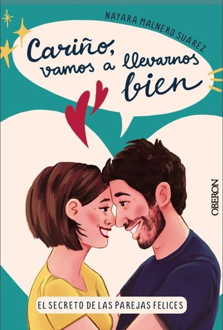 CARIÑO VAMOS A LLEVARNOS BIEN | 9788441547636 | MALNERO (@SEXPERIMENTANDO) SUÁREZ, NAYARA | Llibreria Online de Vilafranca del Penedès | Comprar llibres en català