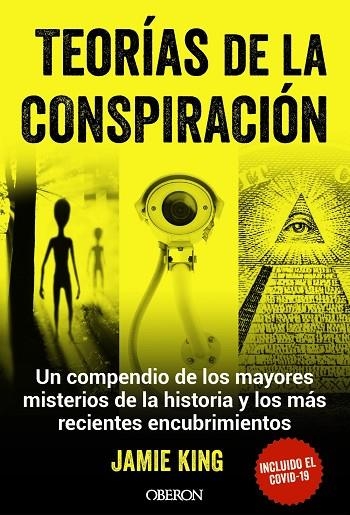 TEORÍAS DE LA CONSPIRACIÓN | 9788441547698 | KING, JAMIE | Llibreria Online de Vilafranca del Penedès | Comprar llibres en català