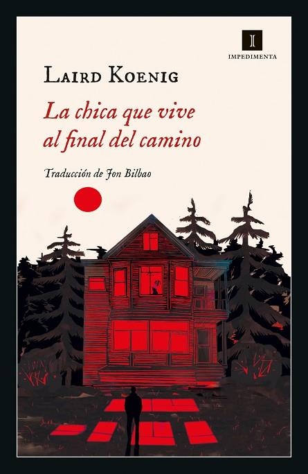 LA CHICA QUE VIVE AL FINAL DEL CAMINO | 9788418668333 | KOENIG, LAIRD | Llibreria Online de Vilafranca del Penedès | Comprar llibres en català