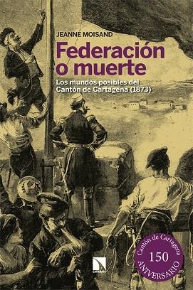 FEDERACIÓN O MUERTE | 9788413527178 | MOISAND, JEANNE | Llibreria Online de Vilafranca del Penedès | Comprar llibres en català