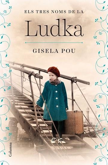 ELS TRES NOMS DE LA LUDKA | 9788466430333 | POU VALLS, GISELA | Llibreria Online de Vilafranca del Penedès | Comprar llibres en català