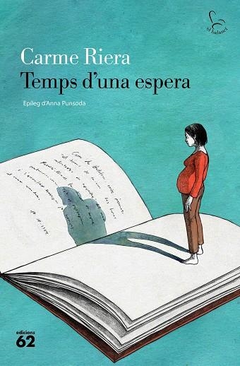 TEMPS D UNA ESPERA | 9788429781083 | RIERA, CARME | Llibreria L'Odissea - Libreria Online de Vilafranca del Penedès - Comprar libros