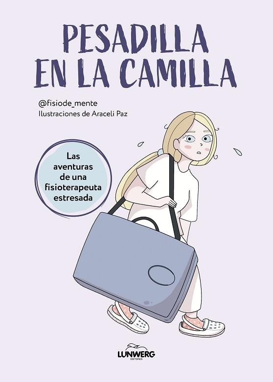 PESADILLA EN LA CAMILLA | 9788419466587 | @FISIODE_MENTE/PAZ, ARACELI | Llibreria Online de Vilafranca del Penedès | Comprar llibres en català