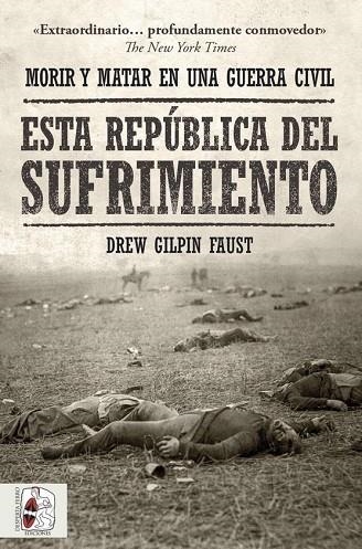 ESTA REPUBLICA DEL SUFRIMIENTO | 9788412498554 | FAUST, DREW GILPIN | Llibreria Online de Vilafranca del Penedès | Comprar llibres en català