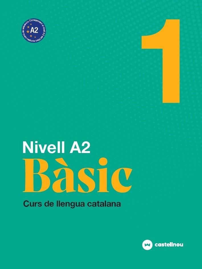 NIVELL A2 BASIC 1 | 9788418523144 | ROIG, MARIA/GUERRERO, INÉS/MERCADAL, ANTONI/ROVIRA, MARGARET | Llibreria Online de Vilafranca del Penedès | Comprar llibres en català