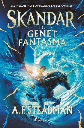 SKANDAR I EL GENET FANTASMA  SKANDAR 2 | 9788419275004 | STEADMAN, A.F. | Llibreria Online de Vilafranca del Penedès | Comprar llibres en català