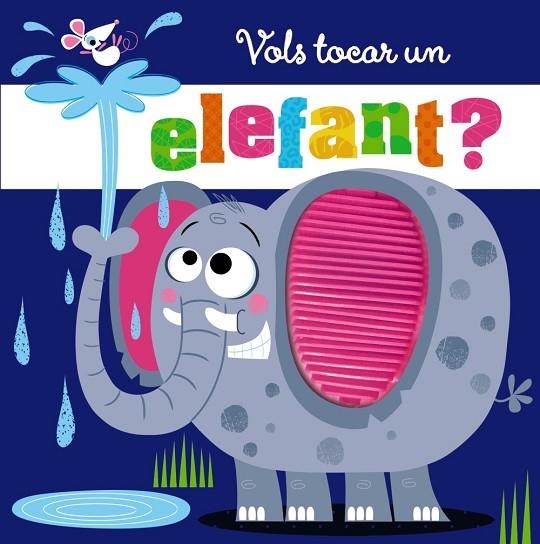 VOLS TOCAR UN ELEFANT | 9788413492100 | VARIOS AUTORES | Llibreria Online de Vilafranca del Penedès | Comprar llibres en català