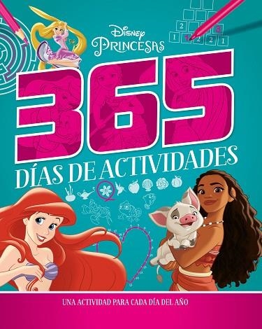 PRINCESAS 365 DIAS DE ACTIVIDADES | 9788418939709 | DISNEY | Llibreria Online de Vilafranca del Penedès | Comprar llibres en català