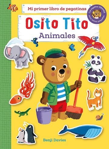 OSITO TITO MI PRIMER LIBRO DE PEGATINAS ANIMALES | 9788408267126 | DAVIES, BENJI | Llibreria Online de Vilafranca del Penedès | Comprar llibres en català