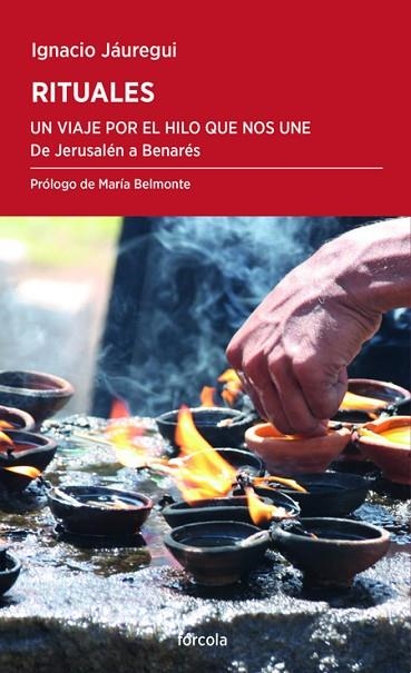 RITUALES UN VIAJE POR EL HILO QUE NOS UNE | 9788416247028 | JÁUREGUI REAL, IGNACIO | Llibreria Online de Vilafranca del Penedès | Comprar llibres en català