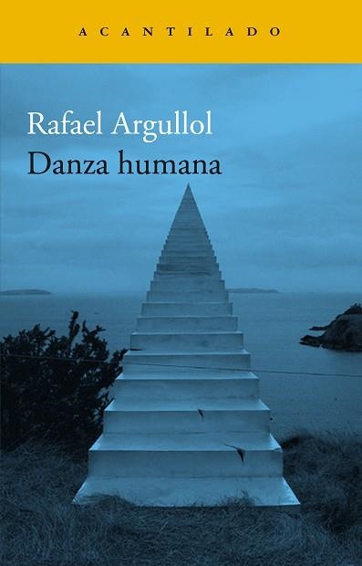 DANZA HUMANA | 9788419036520 | ARGULLOL, RAFAEL | Llibreria Online de Vilafranca del Penedès | Comprar llibres en català