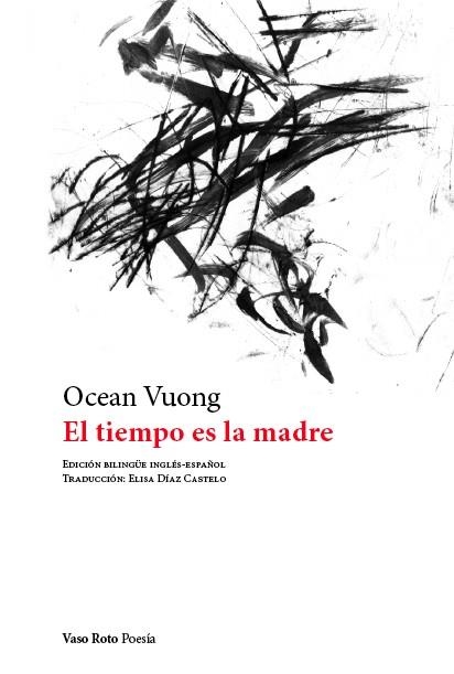 EL TIEMPO ES LA MADRE | 9788419693006 | VUONG, OCEAN | Llibreria Online de Vilafranca del Penedès | Comprar llibres en català