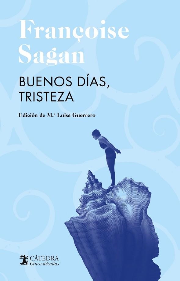 BUENOS DIAS TRISTEZA | 9788437646114 | SAGAN, FRANÇOISE | Llibreria L'Odissea - Libreria Online de Vilafranca del Penedès - Comprar libros