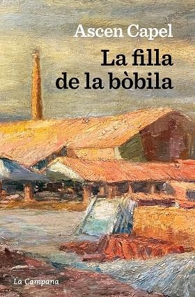 LA FILLA DE LA BOBILA | 9788419245281 | CAPEL, ASCEN | Llibreria L'Odissea - Libreria Online de Vilafranca del Penedès - Comprar libros