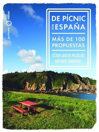 DE PICNIC POR ESPAÑA | 9788408265764 | SANDOVAL, ANTONIO/PALACIOS, CÉSAR-JAVIER | Llibreria Online de Vilafranca del Penedès | Comprar llibres en català