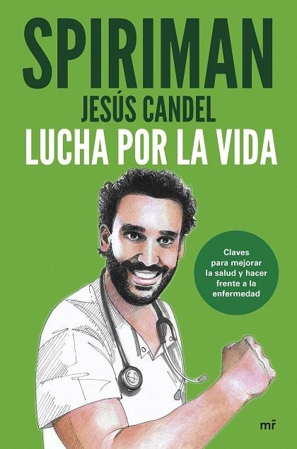 LUCHA POR LA VIDA | 9788427051195 | SPIRIMAN YEAH! (JESÚS CANDEL) | Llibreria Online de Vilafranca del Penedès | Comprar llibres en català