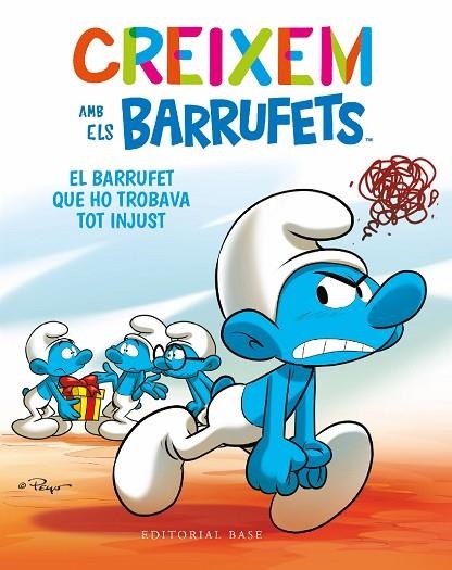 CREIXEM AMB ELS BARRUFETS 5 EL BARRUFET QUE HO TROBAVA TOT INJUST | 9788419007681 | CULLIFORD, THIERRY/CULLIFORD, FALZAR | Llibreria Online de Vilafranca del Penedès | Comprar llibres en català