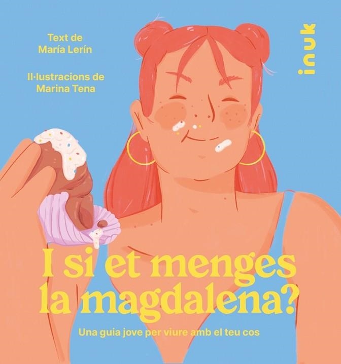 I SI ET MENGES LA MAGDALENA | 9788416774869 | LERÍN BERNA, MARÍA | Llibreria Online de Vilafranca del Penedès | Comprar llibres en català