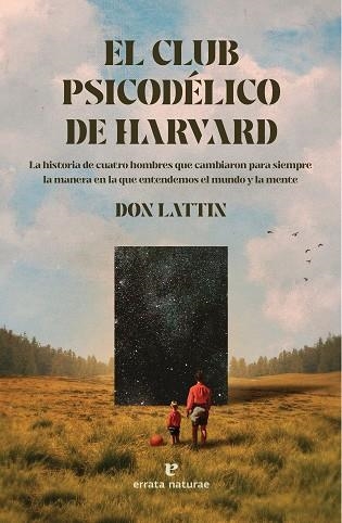 EL CLUB PSICODELICO DE HARVARD | 9788419158383 | LATTIN, DON | Llibreria Online de Vilafranca del Penedès | Comprar llibres en català