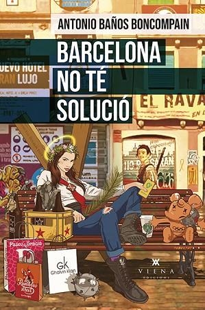 BARCELONA NO TÉ SOLUCIÓ | 9788419474094 | BAÑOS BONCOMPAIN, ANTONIO | Llibreria L'Odissea - Libreria Online de Vilafranca del Penedès - Comprar libros