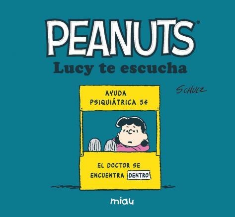 LUCY TE ESCUCHA | 9788418749407 | M.SCHULZ, CHARLES | Llibreria Online de Vilafranca del Penedès | Comprar llibres en català