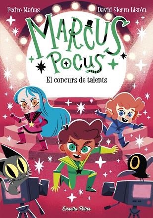 MARCUS POCUS 4 EL CONCURS DE TALENTS | 9788413895598 | MAÑAS, PEDRO | Llibreria Online de Vilafranca del Penedès | Comprar llibres en català