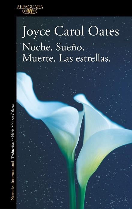 NOCHE SUEÑO MUERTE LAS ESTRELLAS | 9788420455556 | OATES, JOYCE CAROL | Llibreria Online de Vilafranca del Penedès | Comprar llibres en català