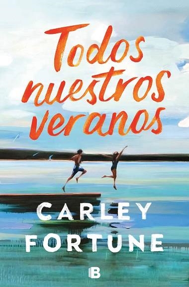 TODOS NUESTROS VERANOS | 9788466674799 | FORTUNE, CARLEY | Llibreria Online de Vilafranca del Penedès | Comprar llibres en català