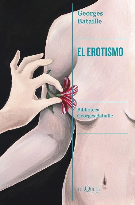 EL EROTISMO | 9788411073042 | BATAILLE, GEORGES | Llibreria L'Odissea - Libreria Online de Vilafranca del Penedès - Comprar libros