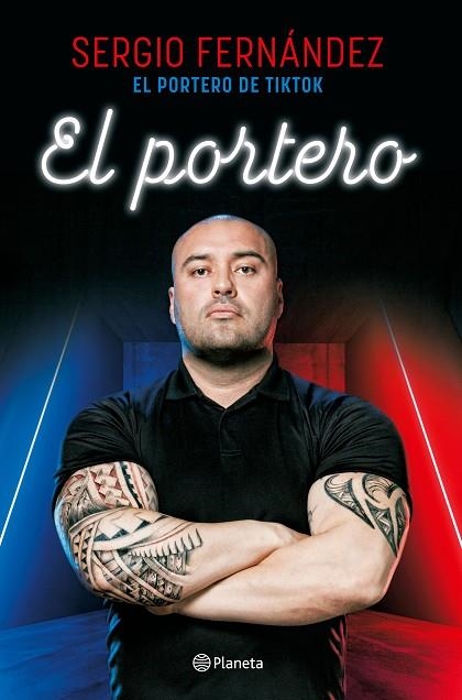 EL PORTERO | 9788408273301 | SERGIO FERNÁNDEZ, EL PORTERO DE TIKTOK | Llibreria Online de Vilafranca del Penedès | Comprar llibres en català